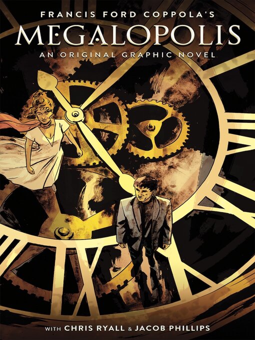 Title details for Francis Ford Coppola's Megalopolis by Francis Ford Coppola - Available